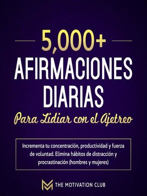 cover image of Más de 5,000 afirmaciones diarias para lidiar con el ajetreo